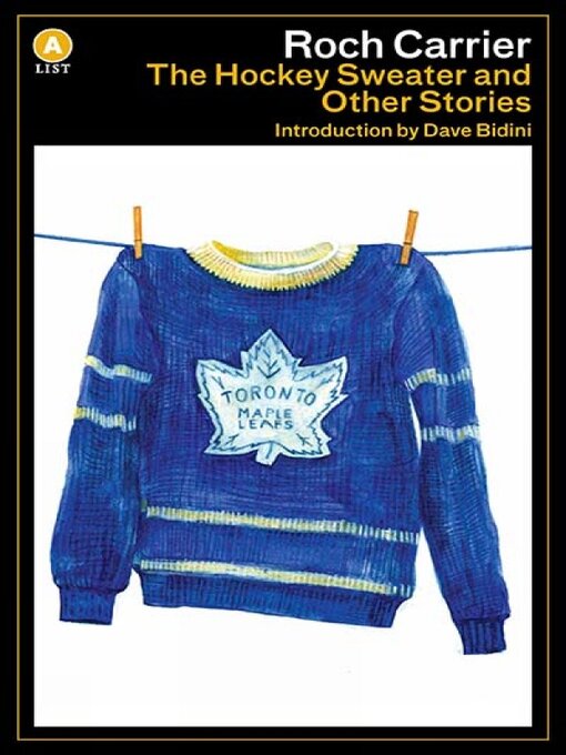 Title details for The Hockey Sweater and Other Stories by Roch Carrier - Available